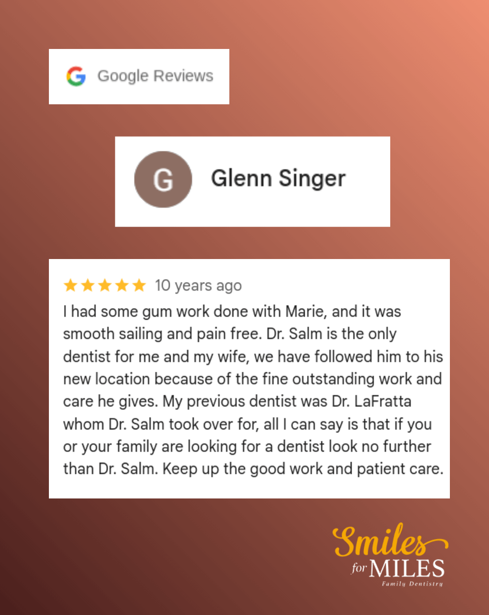 Genn Singer Google Business Profile review of Smiles for Miles Dentistry